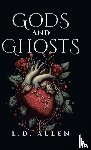 Allen, L. D. - Allen, L: Gods and Ghosts
