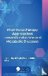  - Pharmacotherapy Approaches Toward Endocrine and Metabolic Diseases