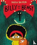 Shireen, Nadia - Billy and the Beast - 'A delight in the tradition of The Gruffalo'- The Sunday Times