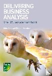 Paul, Debra, Lovelock, Christina - Delivering Business Analysis