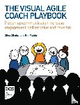 Glindevi, Olina, Walder, Ben - The Visual Agile Coach Playbook