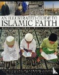 Phillips, Charles & Seddon, Mohammed & Bokhari, R - Illustrated Guide to Islamic Faith