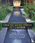Love, Gilly - Creative Water Effects in the Garden