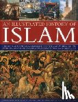 Bokhari, Raana - Illustrated History of Islam