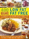 Sheasby, Anne - 400 Low Fat Fat Free Best-ever Recipes