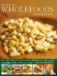 Graimes, Nicola - Best Ever Wholefoods Cookbook