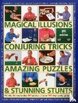 Einhorn Nicholas - Magical Illusions, Conjuring Tricks, Amazing Puzzles & Stunning Stunts