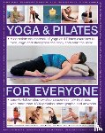 Freedman Francoise Barbira - Yoga & Pilates for Everyone - A Complete Sourcebook of Yoga and Pilates Exercises to Tone and Strengthen the Body and Calm the Mind, with 1800 Pract