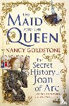 Goldstone, Nancy - The Maid and the Queen