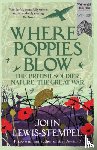 Lewis-Stempel, John - Where Poppies Blow