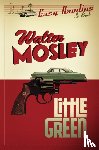 Mosley, Walter - Little Green