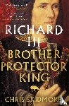 Skidmore, Chris - Richard III