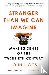 Higgs, John - Stranger Than We Can Imagine
