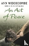 Widdecombe, Ann - An Act of Peace