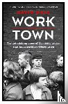 Hall, David - Worktown