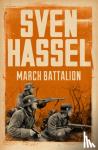Hassel, Sven - March Battalion