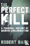 Baer, Robert - The Perfect Kill