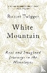 Twigger, Robert - White Mountain