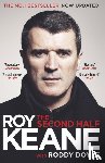 Keane, Roy, Doyle, Roddy - The Second Half