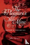 Peakman, Julie - The Pleasure’s All Mine