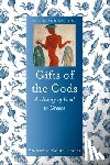Dalby, Andrew, Dalby, Rachel - Gifts of the Gods