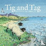 Blathwayt, Benedict - Tig and Tag
