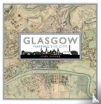 Moore, John - Glasgow: Mapping the City