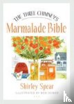 Spear, Shirley - The Three Chimneys Marmalade Bible