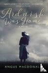 MacDonald, Angus - Ardnish Was Home
