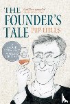 Hills, Phillip - The Founder's Tale