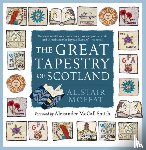 Moffat, Alistair - The Great Tapestry of Scotland