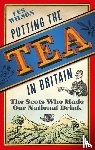 Wilson, Les - Putting the Tea in Britain