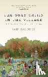 Maloney, Iain - The Only Gaijin in the Village