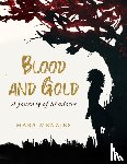 Menzies, Mara - Blood and Gold