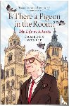 Wyllie, Cameron - Is There a Pigeon in the Room?