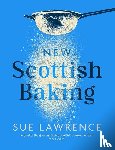 Lawrence, Sue - New Scottish Baking