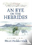 Hedderwick, Mairi - An Eye on the Hebrides
