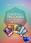 Hartman, Tori - How to Read the Cards for Yourself and Others (Chakra Wisdom Oracle)