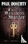 Doherty, Paul - The Mansions of Murder