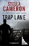 Cameron, Stella - Trap Lane