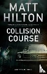 Hilton, Matt - Collision Course