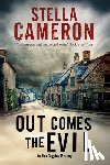 Cameron, Stella - Out Comes the Evil