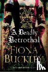 Buckley, Fiona - A Deadly Betrothal