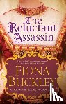 Buckley, Fiona - The Reluctant Assassin