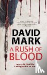 Mark, David - A Rush of Blood