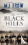 Trow, M.J. - The Black Hills