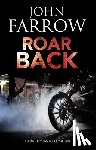 Farrow, John - Roar Back
