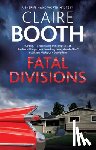 Booth, Claire - Fatal Divisions