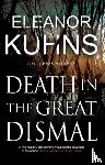 Kuhns, Eleanor - Death in the Great Dismal