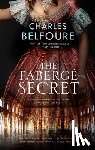Belfoure, Charles - The Faberge Secret